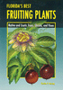 Florida's Best Fruiting Plants: