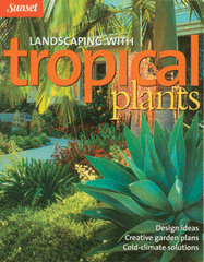 Landscaping with Tropical Plants